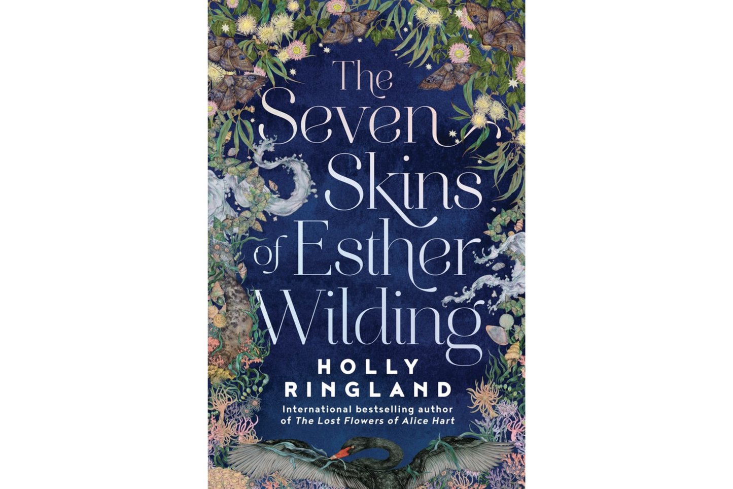 The Seven Skins of Esther Wilding (Holly Ringland)